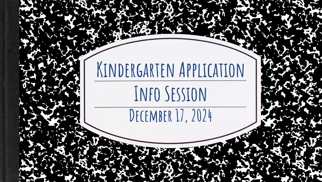 A black and white speckled notebook with a white label on the front. The label reads: "Kindergarten Application Info Session, December 17, 2024.